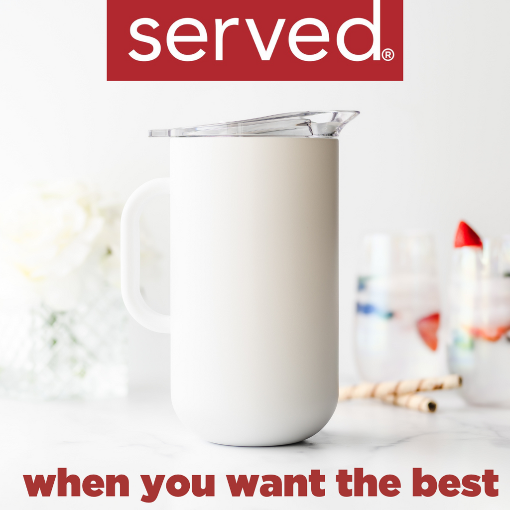 served®: When You Want the Best